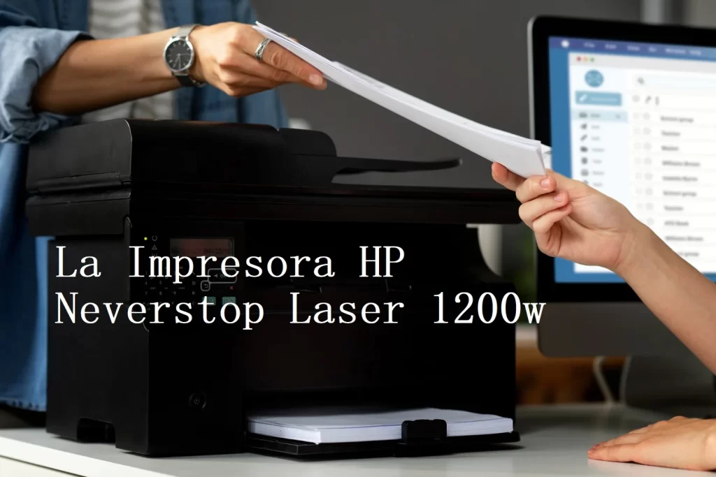 La impresora HP Neverstop laser 1200w